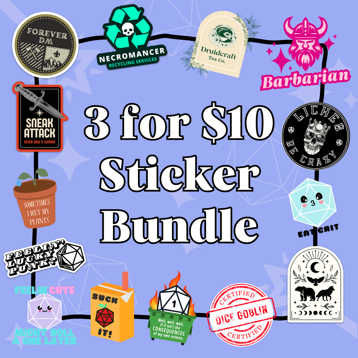 3 for $10 or 5 for $16 Stickers!