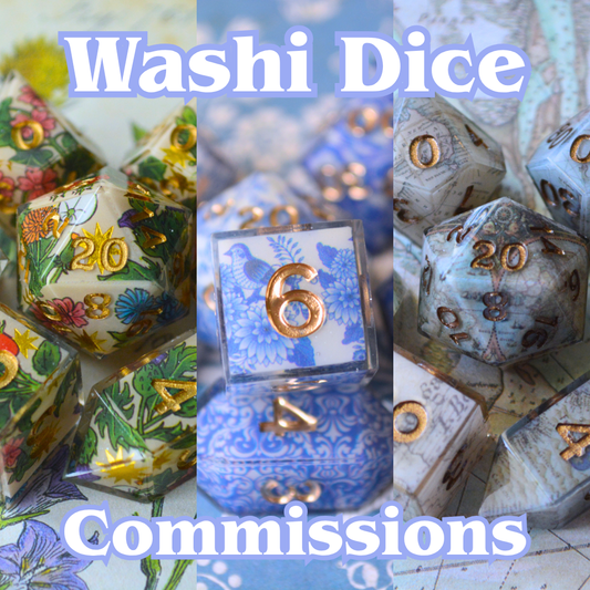 Washi Dice Commissions